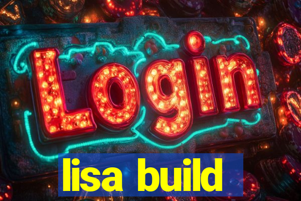 lisa build